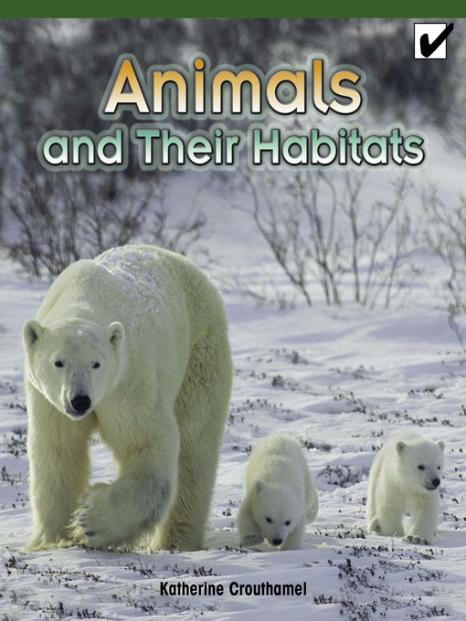 Cover of Animals and Their Habitats